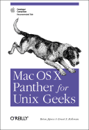 Mac OS X Panther for Unix Geeks - Jepson, Brian, and Rothman, Ernest E, PH.D.
