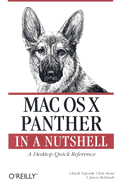 Mac OS X Panther in a Nutshell - Toporek, Chuck, and Stone, Chris, and McIntosh, Jason