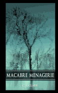 Macabre Menagerie