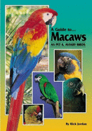 Macaws as Pet and Aviary Birds