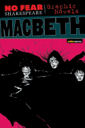 Macbeth (No Fear Shakespeare Graphic Novels): Volume 2