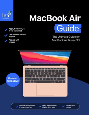 MacBook Air Guide: The Ultimate Guide for MacBook Air & macOS - Rudderham, Tom
