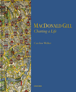 MacDonald Gill: Charting a Life