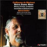 Machaut: Notre Dame Mass; Perotin: Graduals