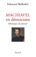 Machiavel en d?mocratie