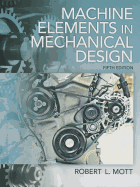 Machine Elements in Mechanical Design: United States Edition