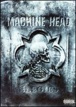 Machine Head: Elegies - 