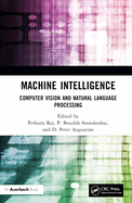 Machine Intelligence: Computer Vision and Natural Language Processing