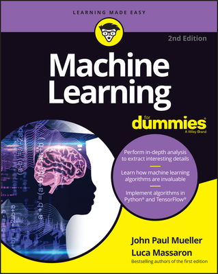 Machine Learning for Dummies - Mueller, John Paul, and Massaron, Luca