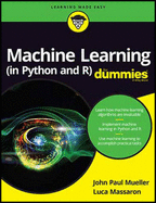 Machine Learning (in Python and R) for Dummies