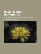 Machine-Shop Mathematics