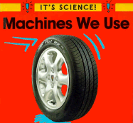 Machines We Use