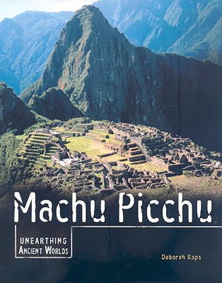 Machu Picchu - Kops, Deborah