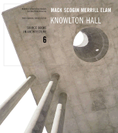 Mack Scogin Merrill Elam Knowlton Hall: Source Books in Architecture