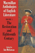 Macmillan Anthologies of English Literature: Restoration and the Eighteenth Century, 1660-1798