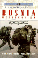 MacMillan Atlas of War and Peace: Bosnia Herzegovina