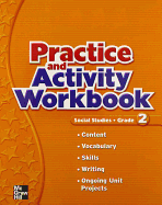 Macmillan/McGraw-Hill Social Studies, Grade 2, Practice Book
