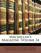MacMillan's Magazine, Volume 34