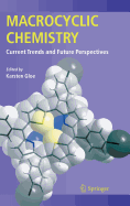 Macrocyclic Chemistry: Current Trends and Future Perspectives