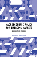 Macroeconomic Policy for Emerging Markets: Lessons from Thailand