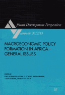 Macroeconomic Policy Formation in Africa - General Issues: Volume 16