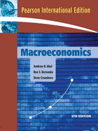 Macroeconomics: International Edition - Abel, Andrew B., and Bernanke, Ben S., and Croushore, Dean