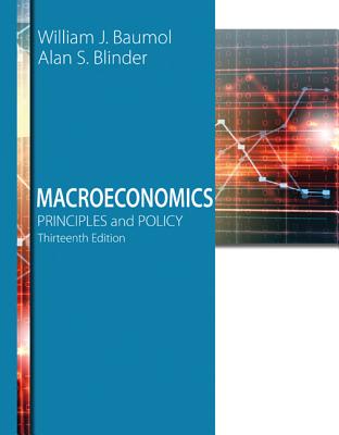 Macroeconomics: Principles and Policy - Baumol, William, and Blinder, Alan