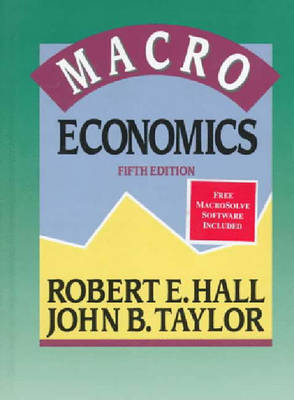 Macroeconomics: Theory, Performance and Policy - Hall, Robert E., and Taylor, John B.