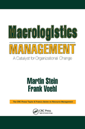 Macrologistics Management: A Catalyst for Organizational Change