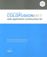 Macromedia Coldfusion MX 7 Web Application Construction Kit