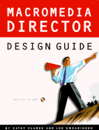 Macromedia Director Design Guide: With CDROM