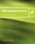Macromedia Dreamweaver 8: Training from the Source