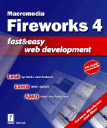 Macromedia Fireworks 4 Fast & Easy Web Development
