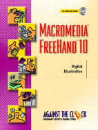Macromedia (R) FreeHand (R) 10: Digital Illustration
