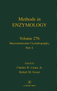 Macromolecular Crystallography, Part a: Volume 276