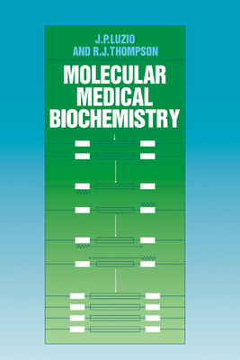 Macromolecular Medical Biochem - Luzio, J P, and Thompson, R J