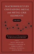 Macromolecules Containing Metal and Metal-Like Elements, Volume 10: Photophysics and Photochemistry of Metal-Containing Polymers