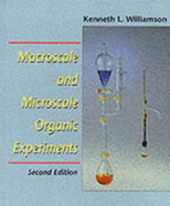 Macroscale and Microscale Organic Experiments, Second Edition