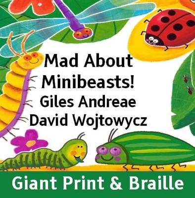 Mad about Minibeasts! - Andreae, Giles