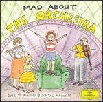 Mad about the Orchestra