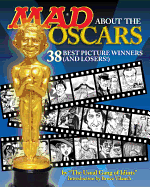 Mad about the Oscars - Ficarra, John (Editor), and Vilanch, Bruce (Introduction by)