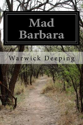 Mad Barbara - Deeping, Warwick