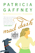 Mad Dash - Gaffney, Patricia