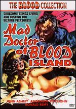 Mad Doctor of Blood Island - Eddie Romero; Gerardo DeLeon