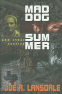 Mad Dog Summer: And Other Stories