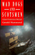 Mad Dogs and Scotsmen