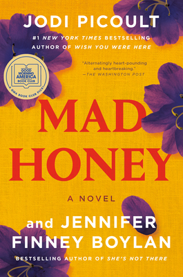 Mad Honey - Picoult, Jodi, and Boylan, Jennifer Finney