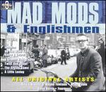 Mad Mods and Englishmen
