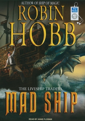 Mad Ship - Hobb, Robin, and Flosnik (Narrator)