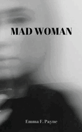 Mad Woman